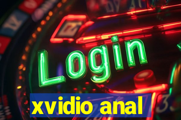 xvidio anal